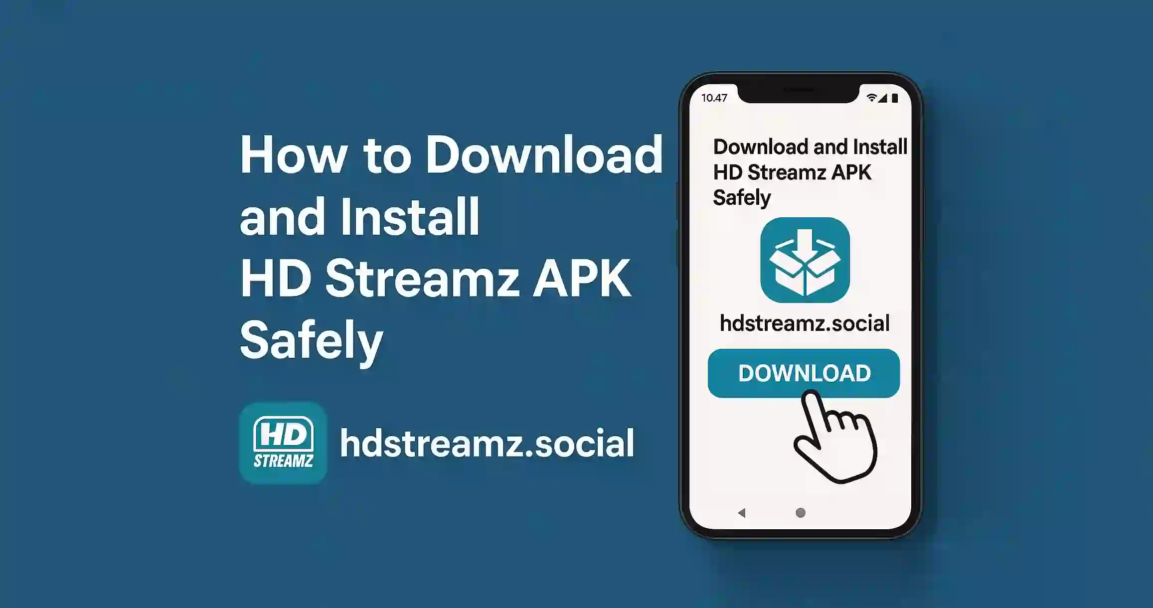 How to Download and Install HD Streamz APK Safely