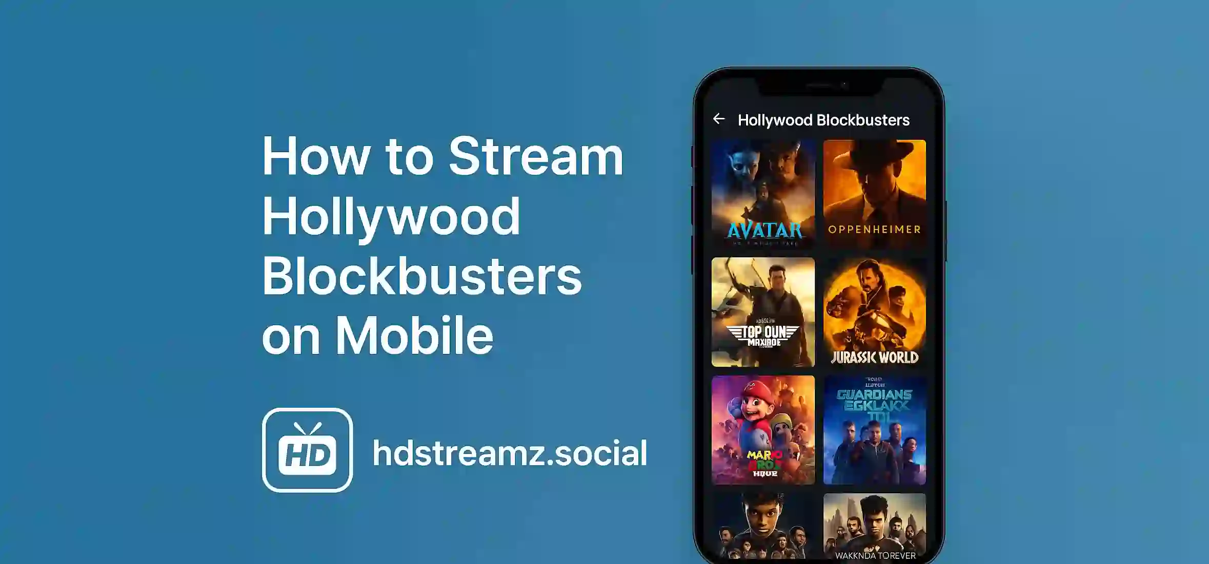 How to Stream Hollywood Blockbusters on Mobile