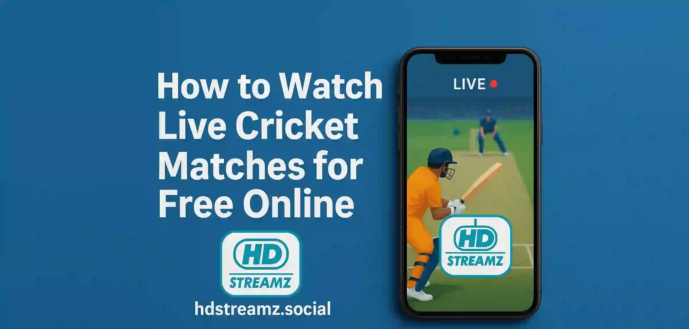 How to Watch Live Cricket Matches for Free Online