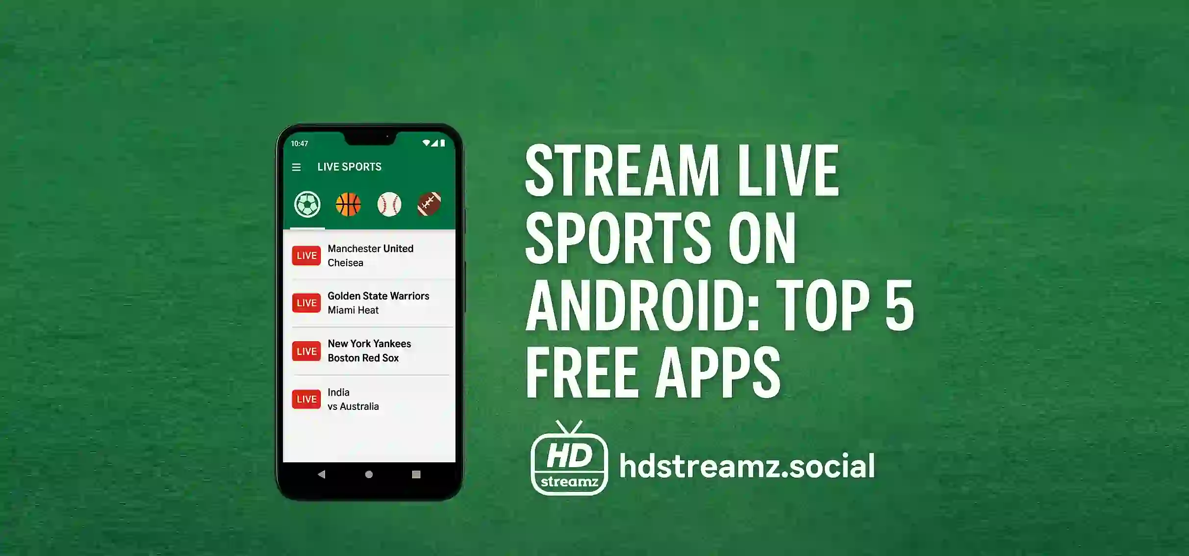 Stream Live Sports on Android: Top 5 Free Apps